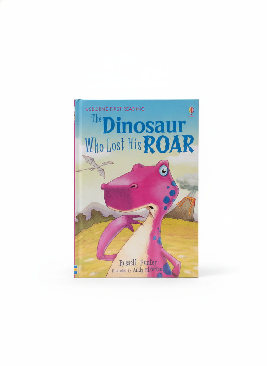 Usborne First Reading (The Dinosaur Who Lost His Roar).